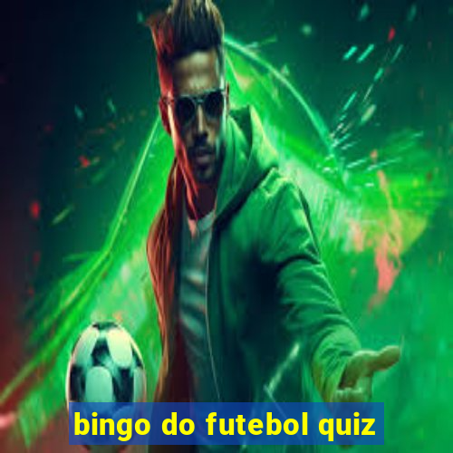 bingo do futebol quiz